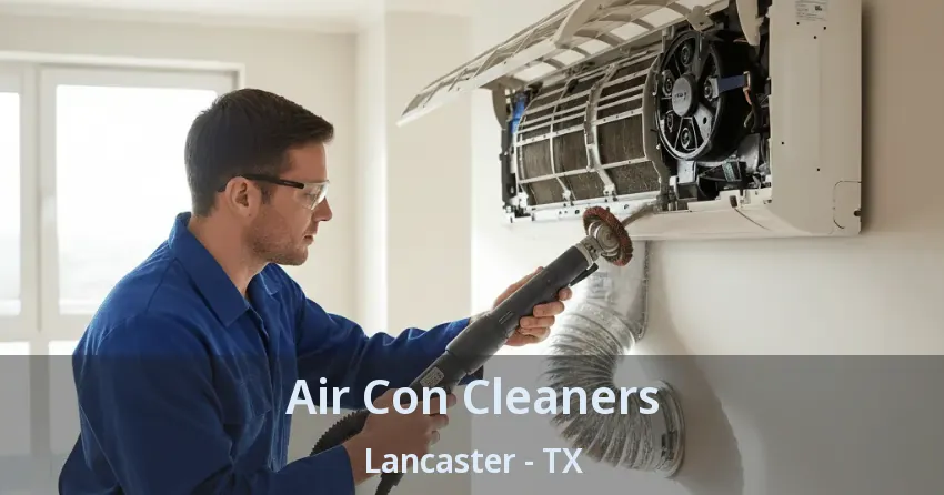 Air Con Cleaners Lancaster - TX